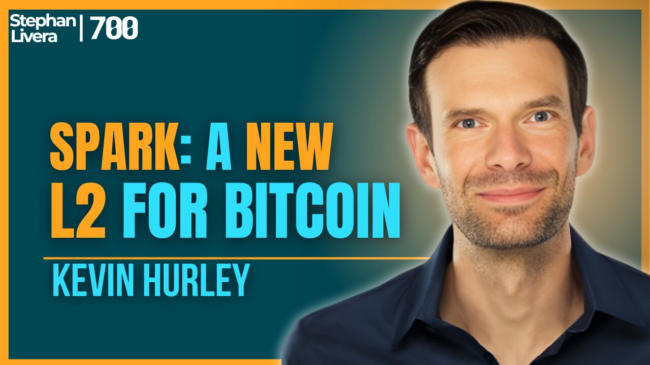 Spark: A New L2 for Bitcoin with Kevin Hurley | SLP700