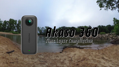 Akaso 360 Time Lapse Compilation