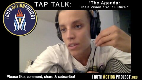 TAP TALK: "The Agenda: Their Vision / Your Future"