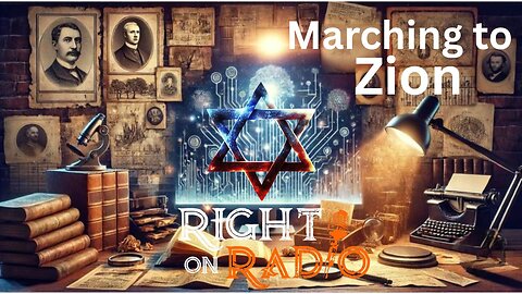 EP.723 Marching to Zion A ROR Special Presentation