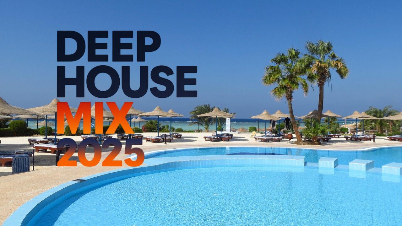 Deep House Summer Mix 2025