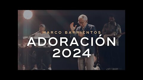 Marcos Barrientos - Concierto En Vivo Adoración - ¡Concierto Completo.