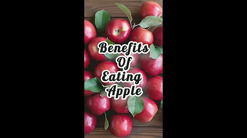 Benefits of Eating Apples.