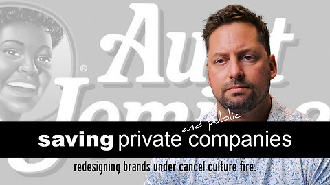 Saving Private Companies: Redesigning Brands Under Cancel Culture Fire