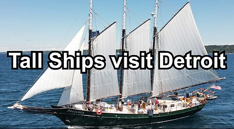 Tall Ships visit Detroit