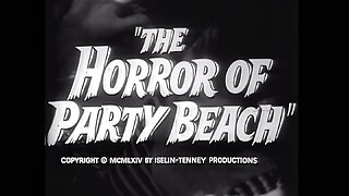 The Horror of Party Beach (1964) trailer
