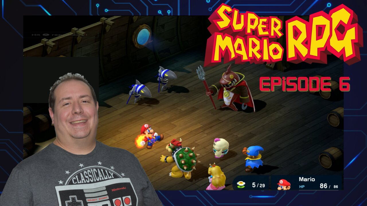 OG gamer plays Super Mario RPG | Nintendo Switch | game play | episode 6