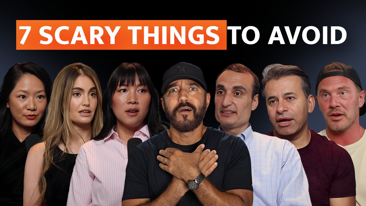 7 Scary Things You Need To Avoid!