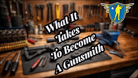 Whats Does it Take to become a Gunsmith