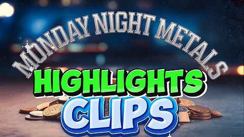 Monday Night Metals Clips