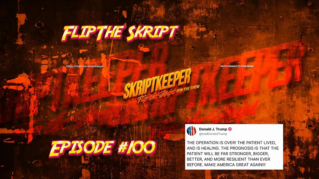 Flip The Skript Podcast Ep#100 4/3/25 Tariffs & Timeline Changes