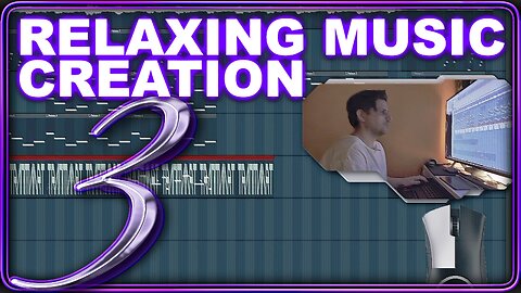 Part 3 | Making Of A Relaxing Song | FL Studio