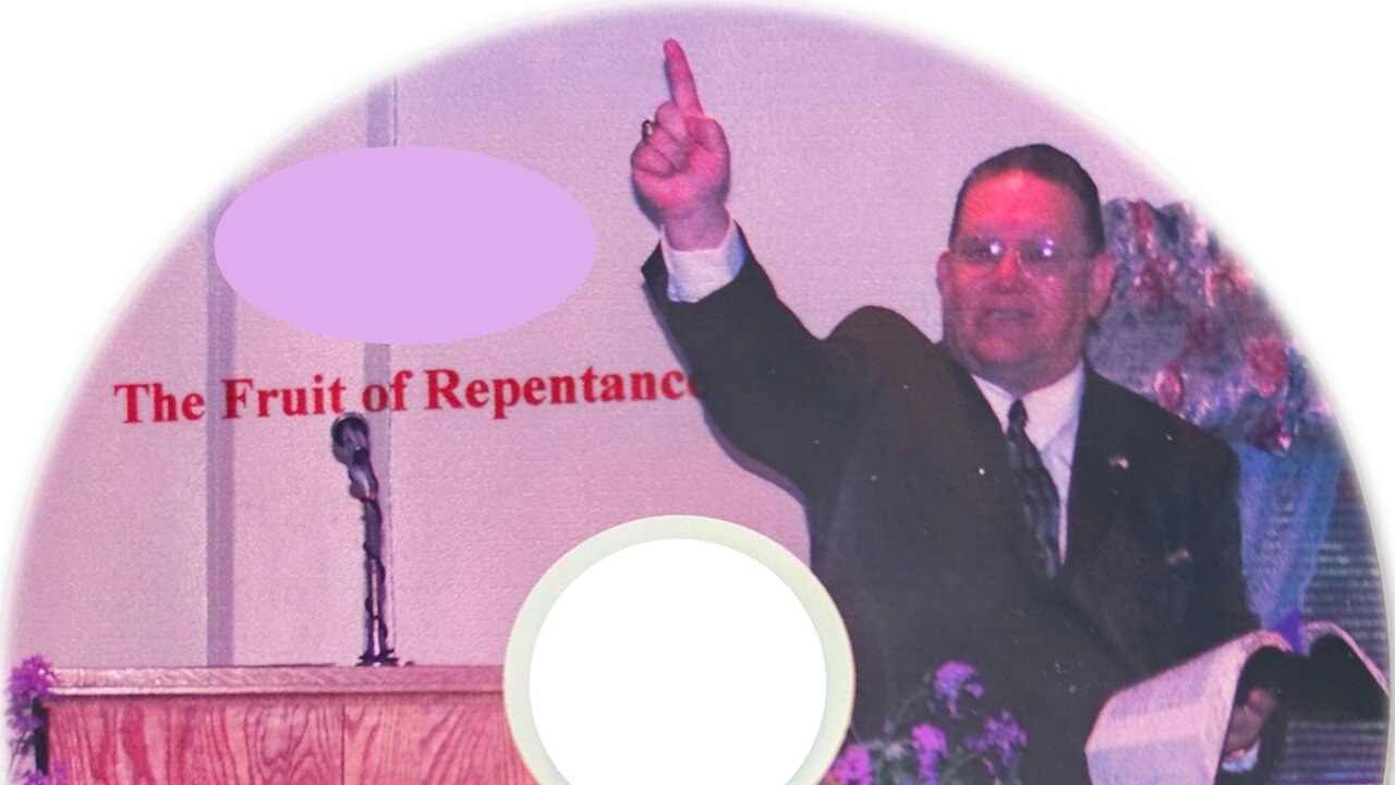 The Fruit of Repentance