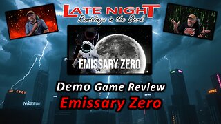 Emissary Zero Demo - Game Review