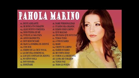 Pahola Marino 1 Hora Con La Mejor Grandes Éxitos - Alabanza Música Cristiana.