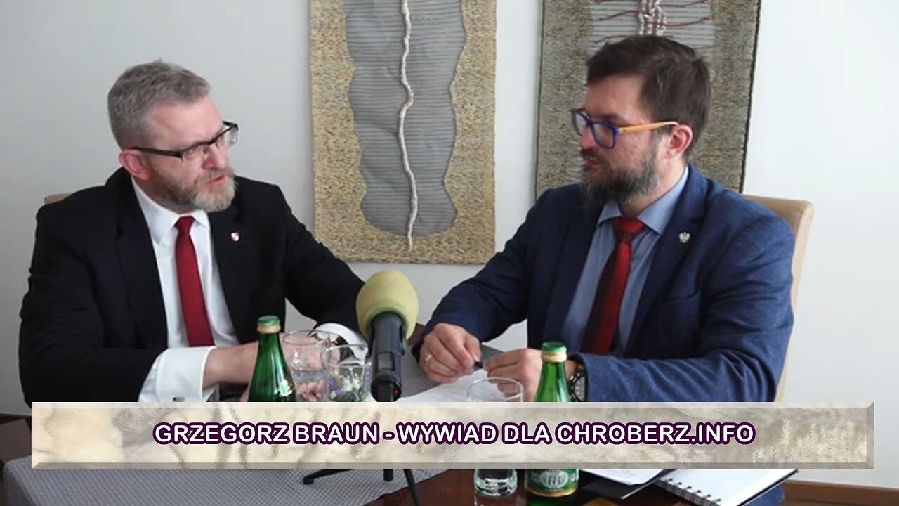 Grzegorz Braun - wywiad dla Chroberz.Info