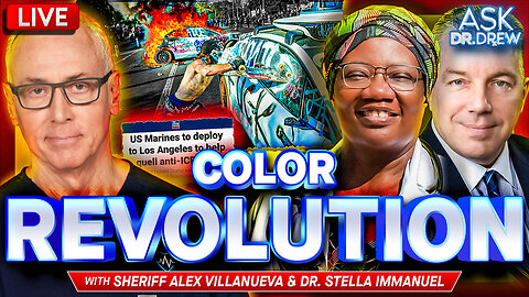 LA Riots: A Brewing Color Revolution w/ Ex Sheriff Alex Villanueva + Dr. Stella Immanuel Warns Of Another (Bigger) Biological Outbreak Threat – Ask Dr. Drew