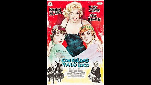 Con faldas y a lo loco 1959 HD 1080 Español Completa Marilyn Monroe, Jack Lemmon, Tony Curtis
