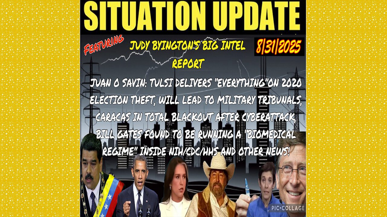 Juan O Savin ~ Situation Update 8/31/25 ~ Restored Republic > Judy Byington- Q+ White Hats