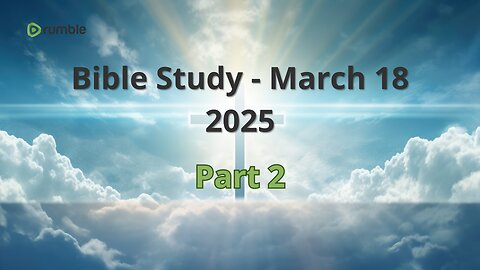 HOLY SPIRIT and me FREE Weekly Bible Study-PART TWO (March.19.2025)