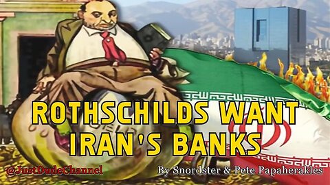 Rothschilds want Iran's banks