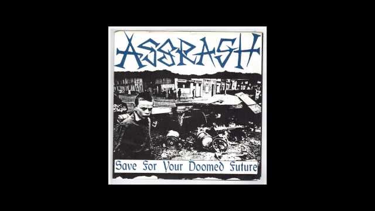 Assrash - Save for your doomed Future