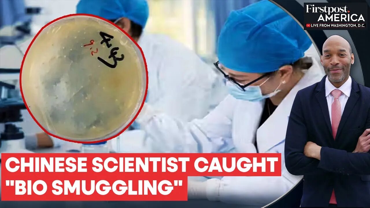 Another Chinese Scientist Arrested in US Over Biotech Smuggling _ Firstpost America _ N18G