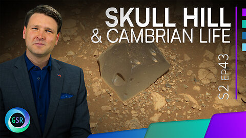 Mars "Skull Hill" + Mystery of Cambrian Life | Genesis Science Report with David Rives - S02 Ep043