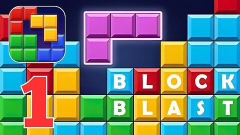 Block Blast! - Gameplay Walkthrough | Part 1 (Android, iOS)