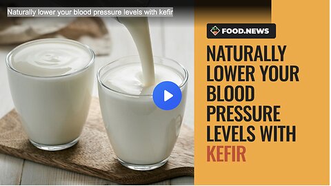 Naturally lower your blood pressure levels with kefir