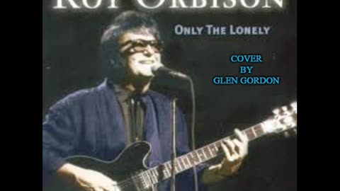 Only the lonely (cover)