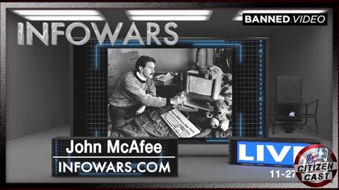 InfoWars Legends - John McAfee