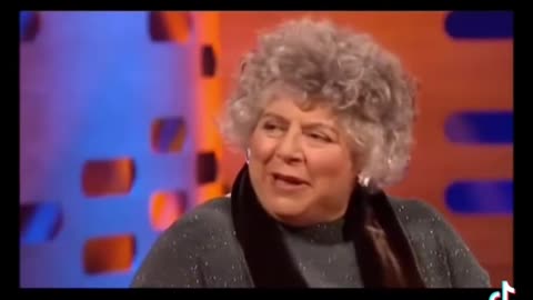 Miriam Margolyes she is a funny storyteller
