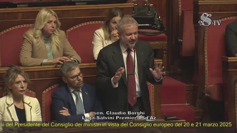 🔴Sen. Claudio Borghi in merito alle comunicaz. del Pres. Meloni in vista del Consiglio eur. 20/21.03