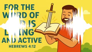 Alive Hebrews 4:12 Your word is living