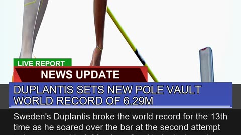 Duplantis Sets New Pole Vault World Record of