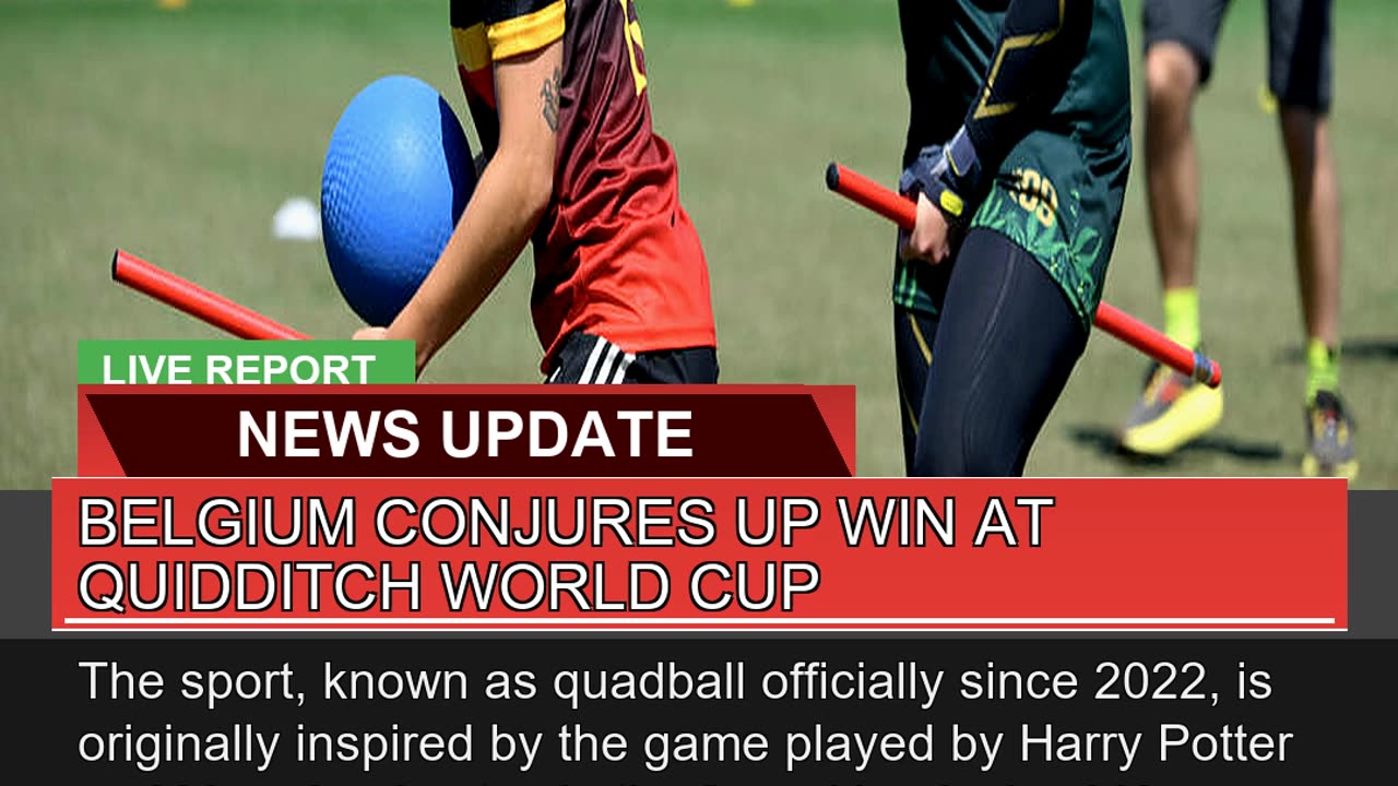 Belgium Conjures up Win at Quidditch World Cup