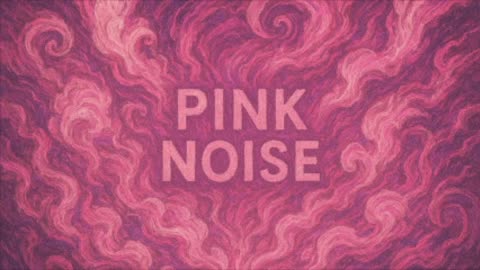 Pink Noise