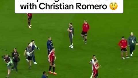 Harry Maguire & Christian Romero had to be seperated