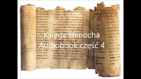 Księga_Henocha_audiobook_część_czwarta