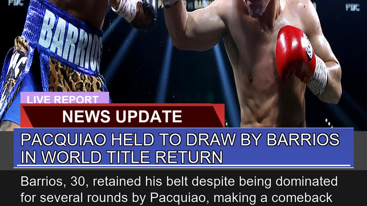 Pacquiao Held to Draw by Barrios in World Title Re