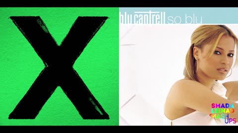 Ed Sheeran vs. Blu Cantrell - Don't Hit Em Up Style