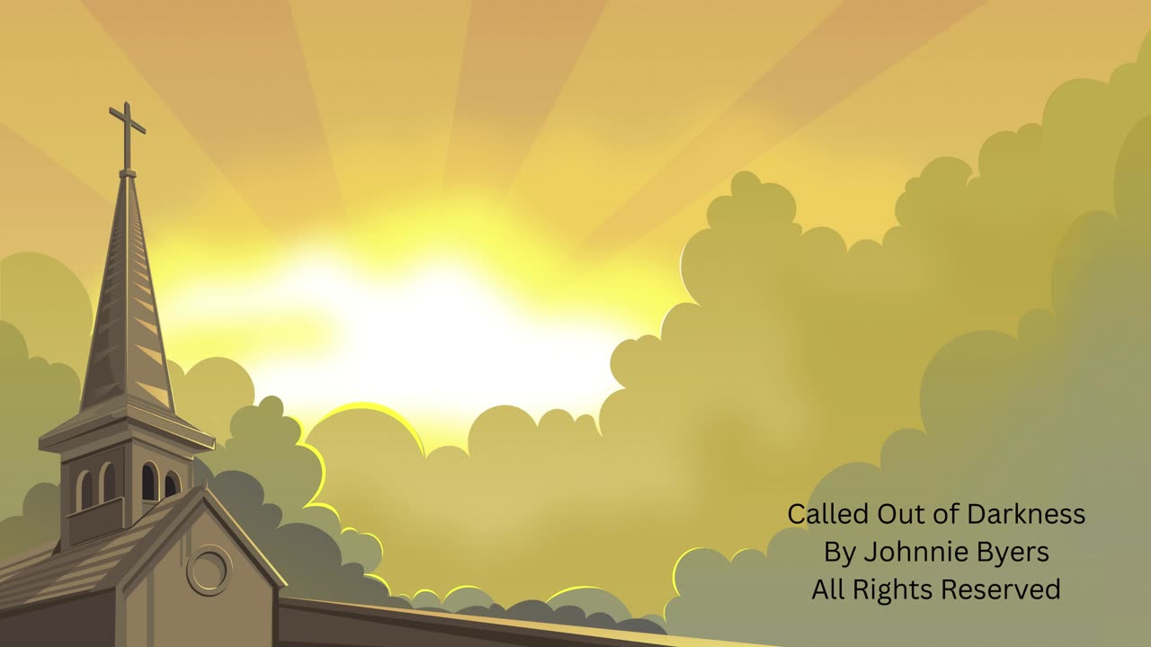 "Called Out of Darkness" by Johnnie Byers