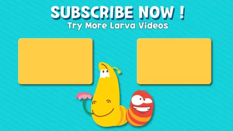 larva funny