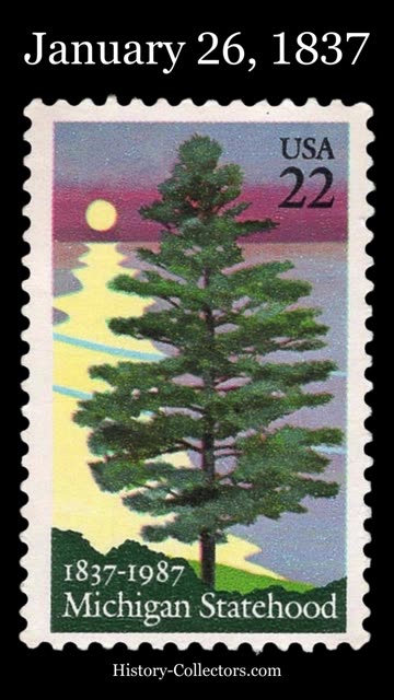 #OnThisDay January 26, 1837: Great Lakes State