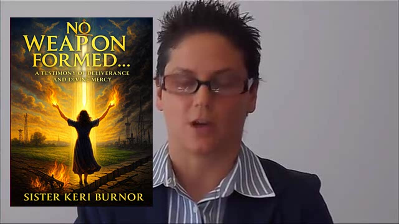 No Weapon Formed A True Story of Deliverance and Divine Mercy