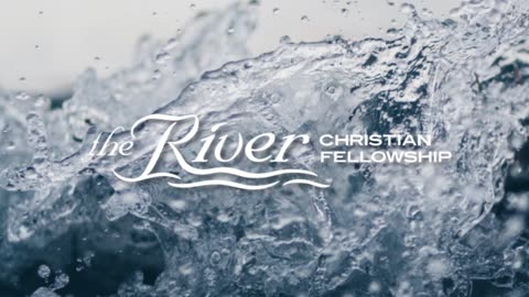 Father's Day Service at The River Christian Fellowship