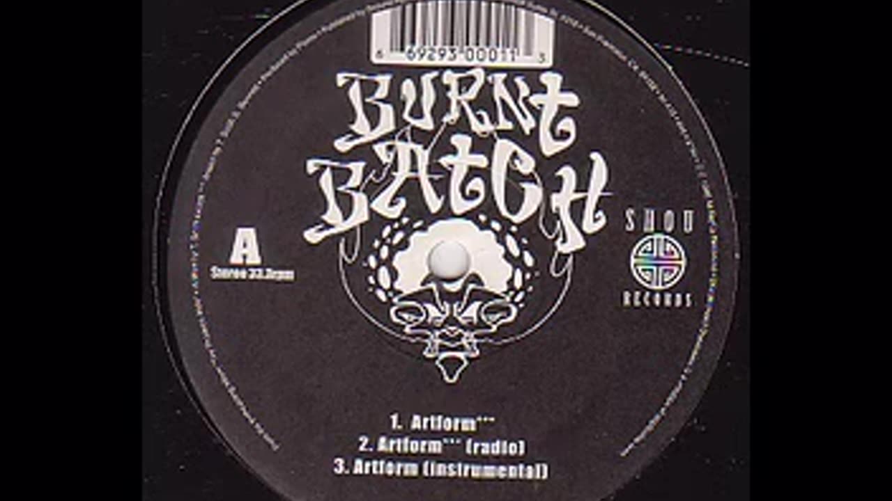 Burnt Batch - Artform 1993 HD