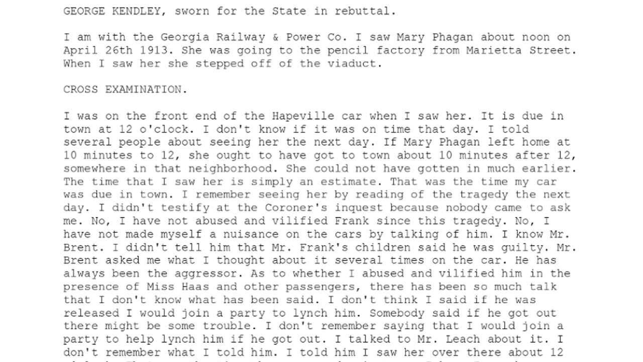 George Kendley — he served as the 172nd witness to provide testimony.