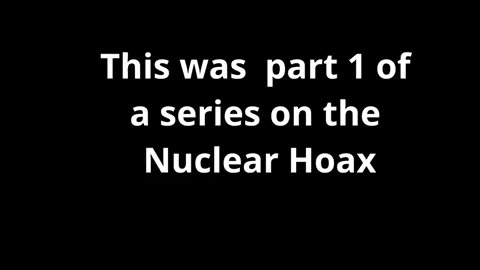 Terra Times - Nuclear Weapons Do Not Exist - Part 1